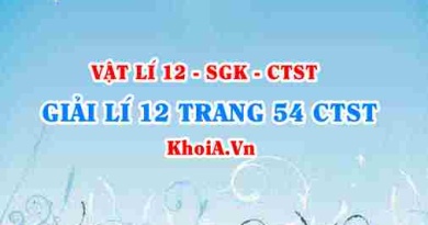 Giải Vật lí 12 trang 54 Chân trời Sáng tạo